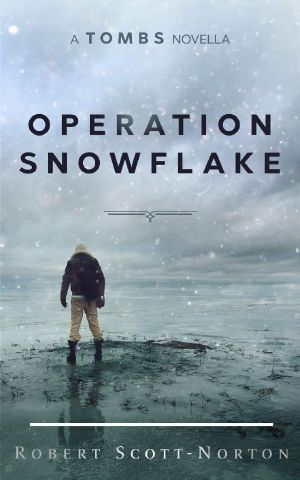 [Tombs Rising 0.50] • Operation Snowflake